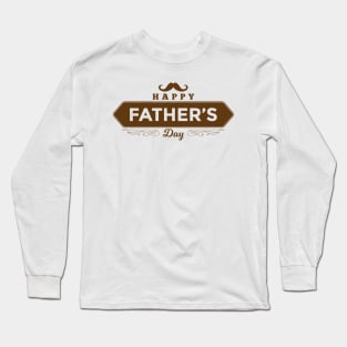 Happy Father's Day Long Sleeve T-Shirt